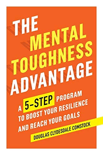 The Mental Toughness Advantage